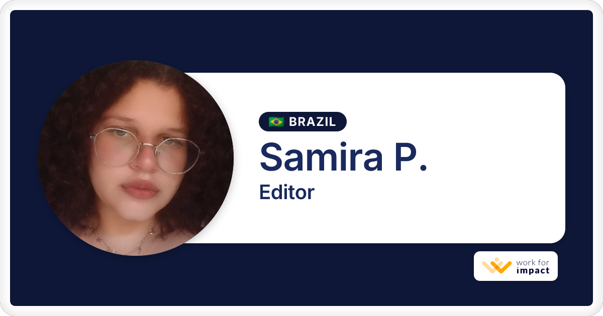 Samira P. is a talented Editor contractor at Work for Impact